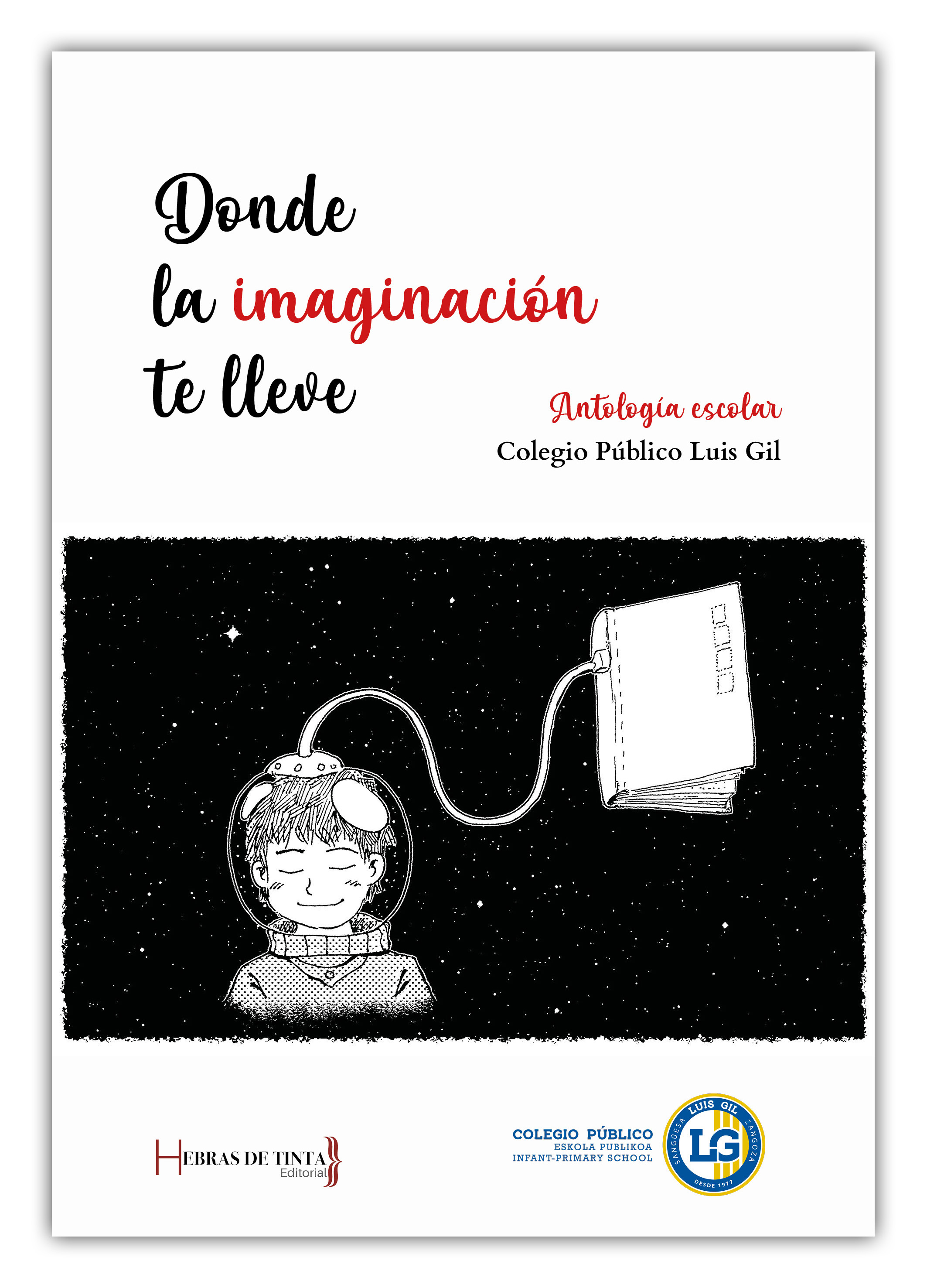 El CPEIP Luis Gil de Sangüesa publica un libro con relatos del alumnado de 6º de Educación Primaria